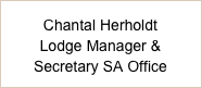 Chantal Herholdt
Lodge Manager & Secretary SA Office

